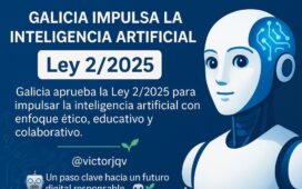 Galicia aprueba la Ley 2/2025 para impulsar la inteligencia artificial