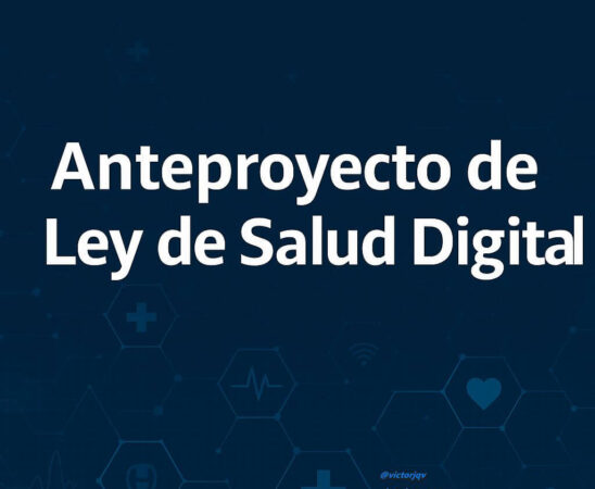 Anteproyecto de Ley de Salud Digital: hacia un nuevo modelo de datos, tecnología y derechos en salud