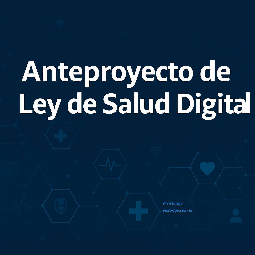 Anteproyecto de Ley de Salud Digital: hacia un nuevo modelo de datos, tecnología y derechos en salud